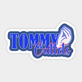 tommy cutlets Sticker